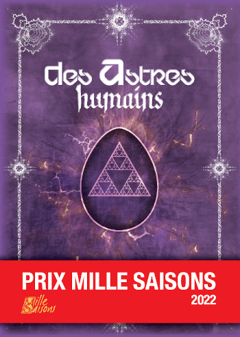 DES ASTRES HUMAINS - PRIX MILLE SAISONS 2022